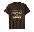 Growth Happens Darkness Mental Health T-Shirt - Graphic Print Unisex - T-Shirt, Sweatshirt, Hoodie