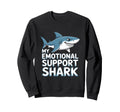 Emotional Support Shark Do Not Pet Sweatshirt - Novelty Apparel Unisex - T-Shirt, Sweatshirt, Hoodie