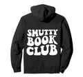 Smutty Book Club Groovy Back T-Shirt - Streetwear Style Men Women - T-Shirt, Sweatshirt, Hoodie