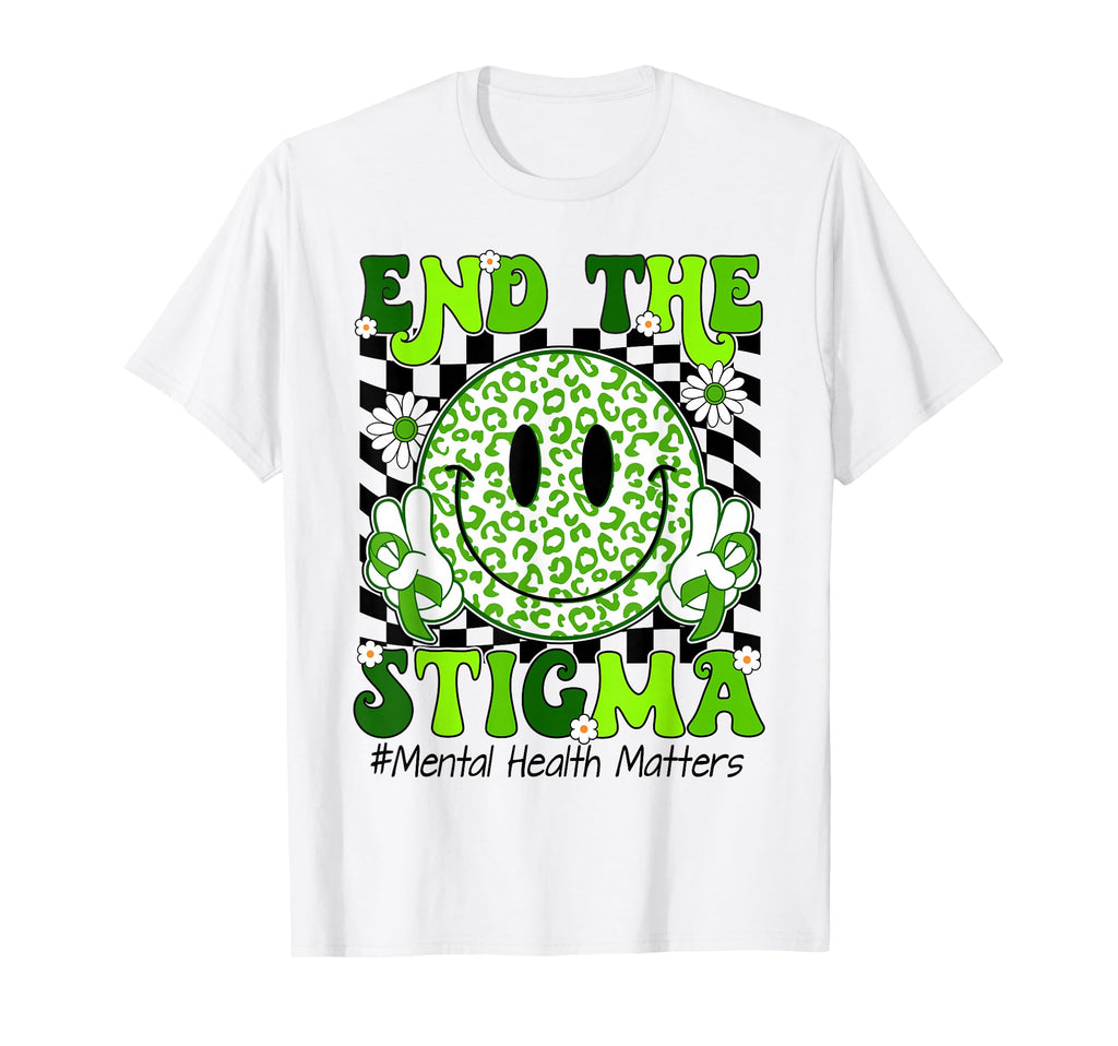 Mental Health Matters Awareness End T-Shirt - Novelty Apparel Unisex - T-Shirt, Sweatshirt, Hoodie