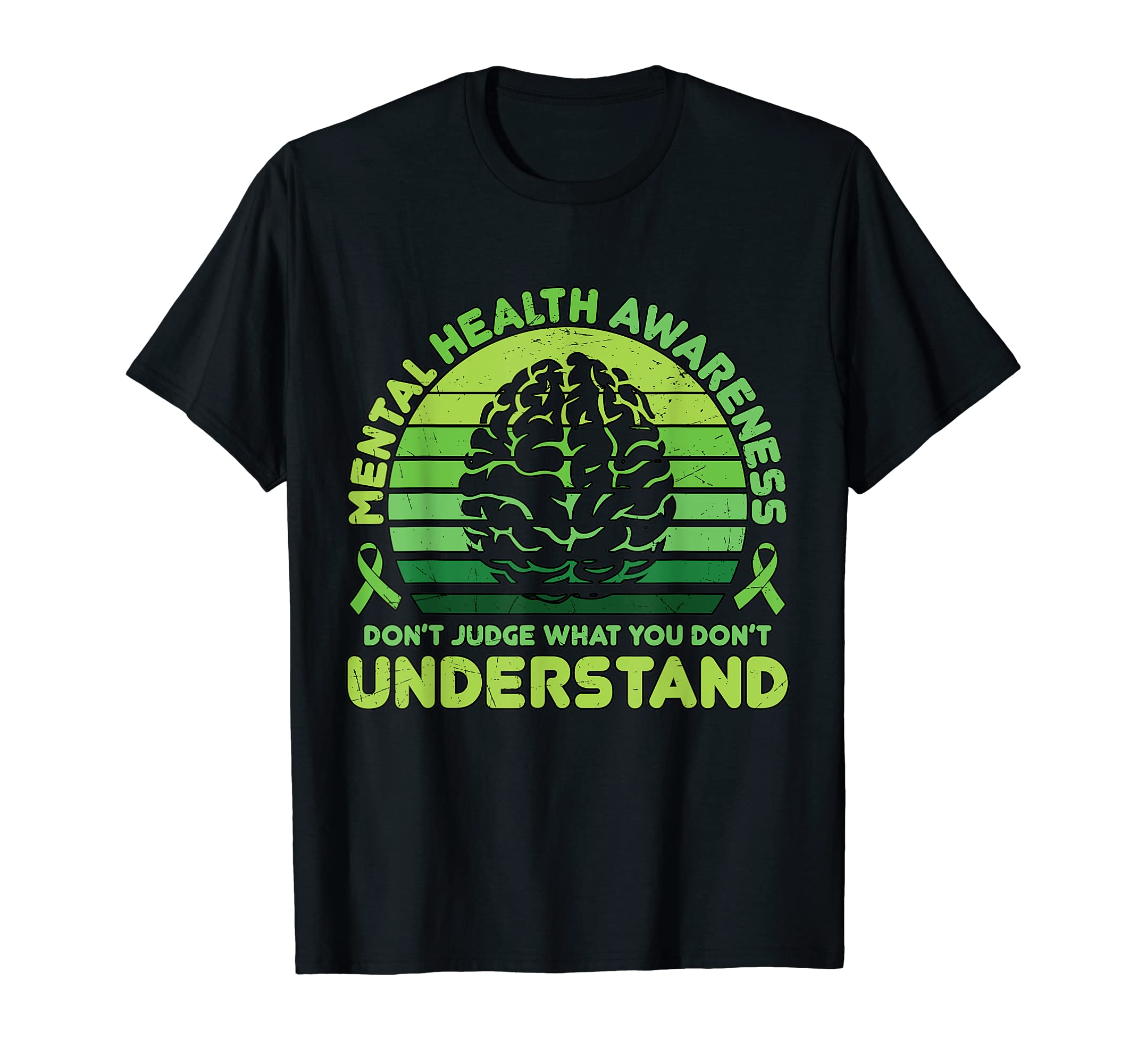 Dont Judge What Dont Understand Mental T-Shirt - Unique Graphic for Adults - T-Shirt, Sweatshirt, Hoodie