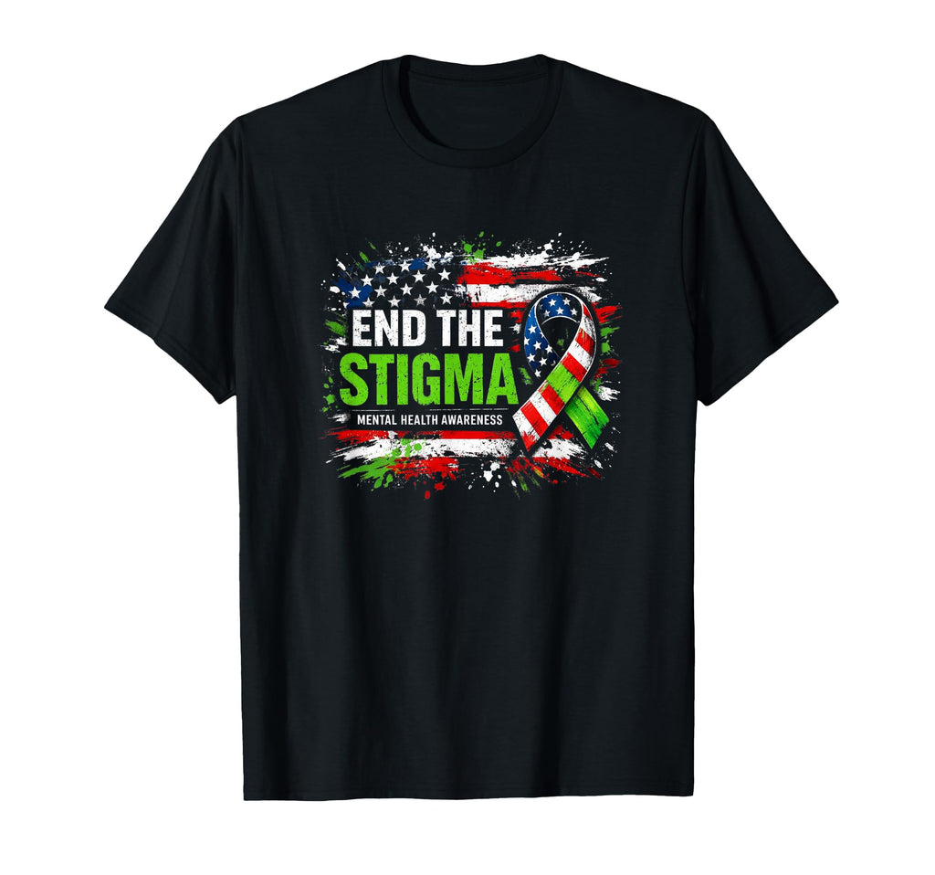 End Stigma Mental Health Awareness T-Shirt - Streetwear Style Men Women - T-Shirt, Sweatshirt, Hoodie