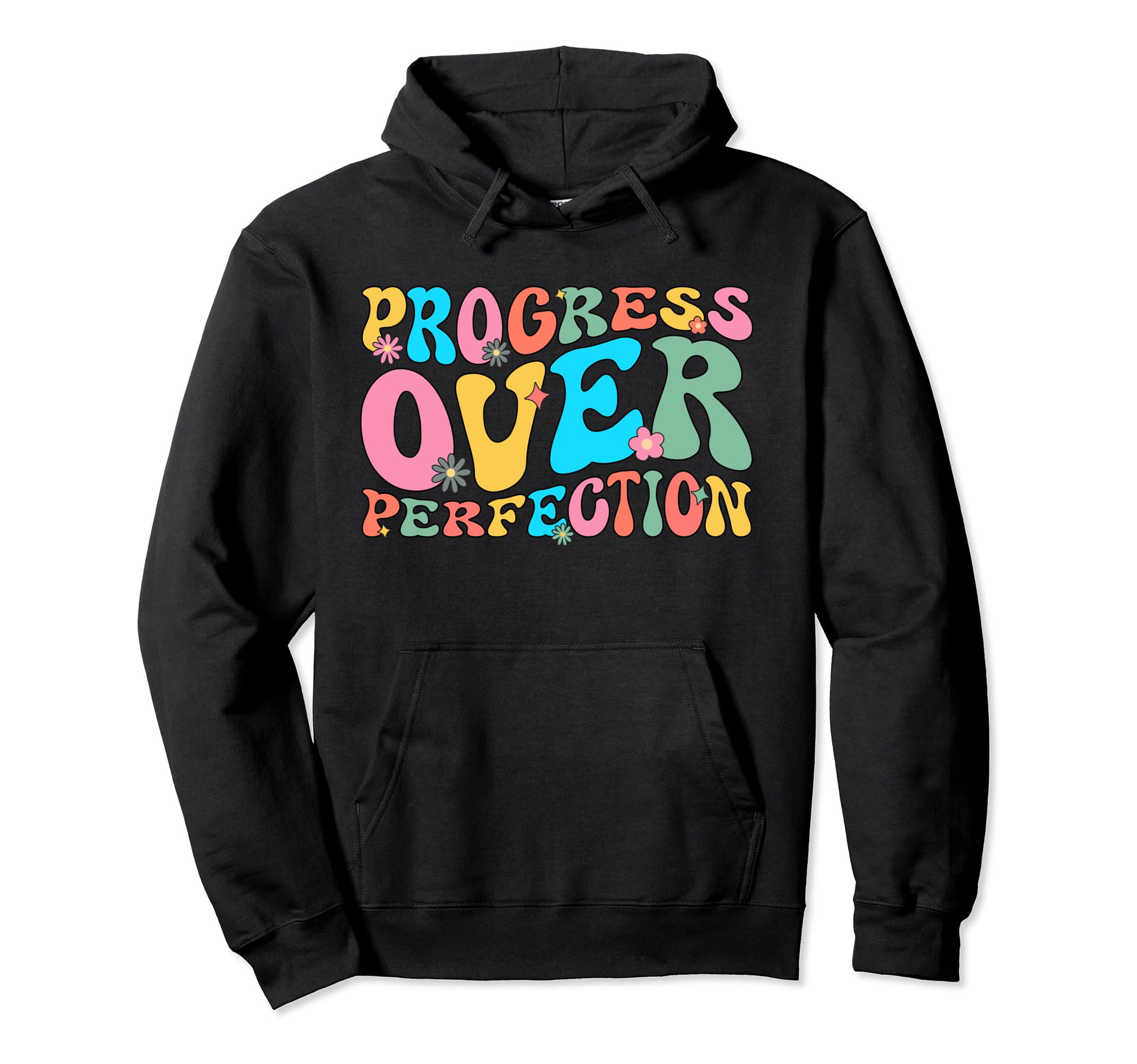 Progress Over Perfection Teacher Hoodie - Trendy Graphic for Adults - T-Shirt, Sweatshirt, Hoodie