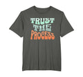 Trust Process T-Shirt - Graphic Print Unisex - T-Shirt, Sweatshirt, Hoodie
