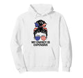 My Energy Is Expensive Self Love Self Hoodie - Novelty Apparel for Adults - T-Shirt, Sweatshirt, Hoodie