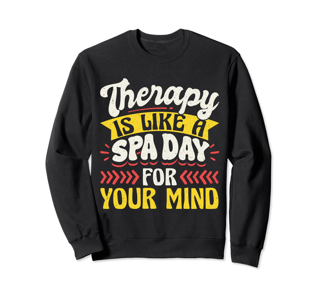Mental Health And Wellbeing Go To Sweatshirt - Trendy Graphic for Adults - T-Shirt, Sweatshirt, Hoodie