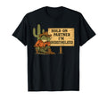 Hold Partner Im Overstimulated Cowboy T-Shirt - Custom Art Print Men Women - T-Shirt, Sweatshirt, Hoodie