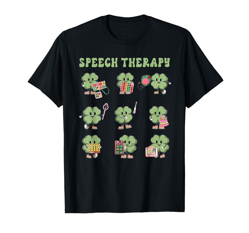 Funny Shamrock Speech Therapy St T-Shirt - Casual Everyday Wear for Adults - T-Shirt, Sweatshirt, Hoodie