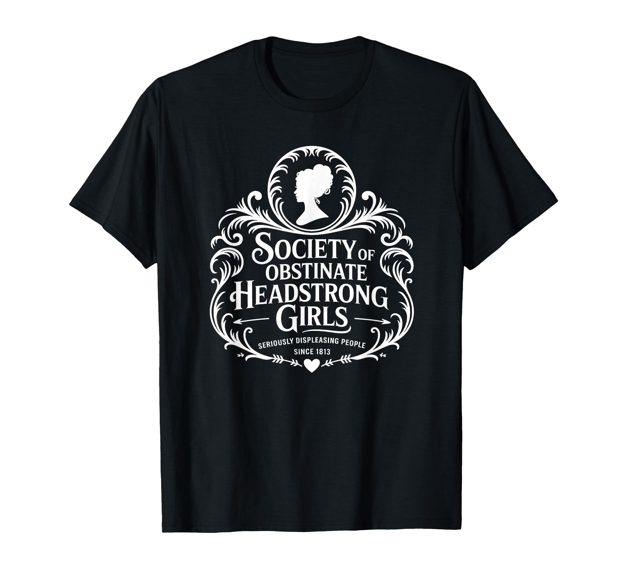 Literature Society Obstinate Headstrong T-Shirt - Novelty Apparel Men Women - T-Shirt, Sweatshirt, Hoodie