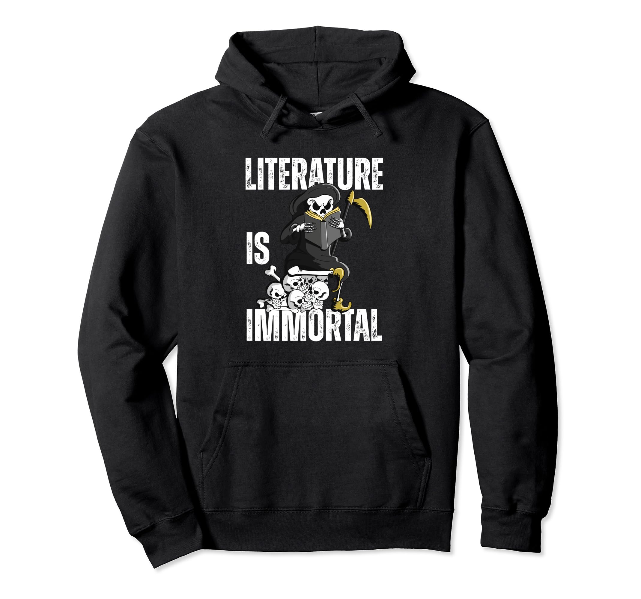 Grim Reaper Reading Literature Is Hoodie - Casual Everyday Wear Men Women - T-Shirt, Sweatshirt, Hoodie