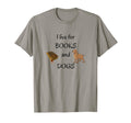 Books And Dogs Funny Dog Lover Puppy T-Shirt - Trendy Graphic Men Women - T-Shirt, Sweatshirt, Hoodie