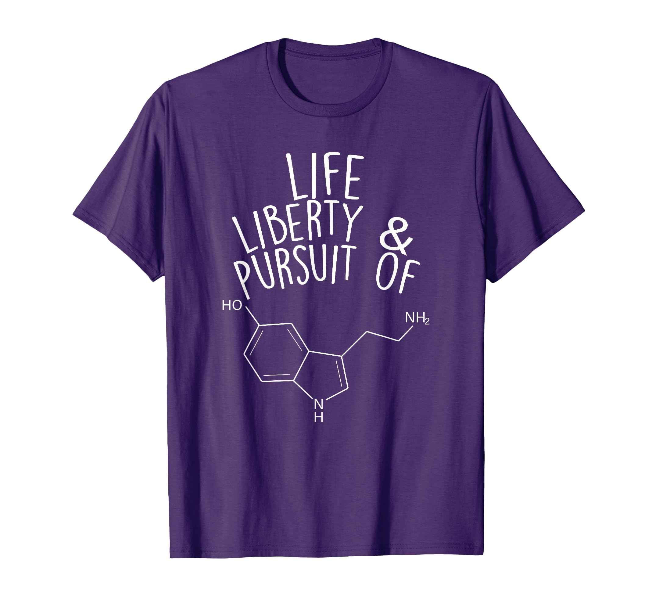 Life Liberty Pursuit Serotonin T-Shirt - Custom Art Print for Adults - T-Shirt, Sweatshirt, Hoodie