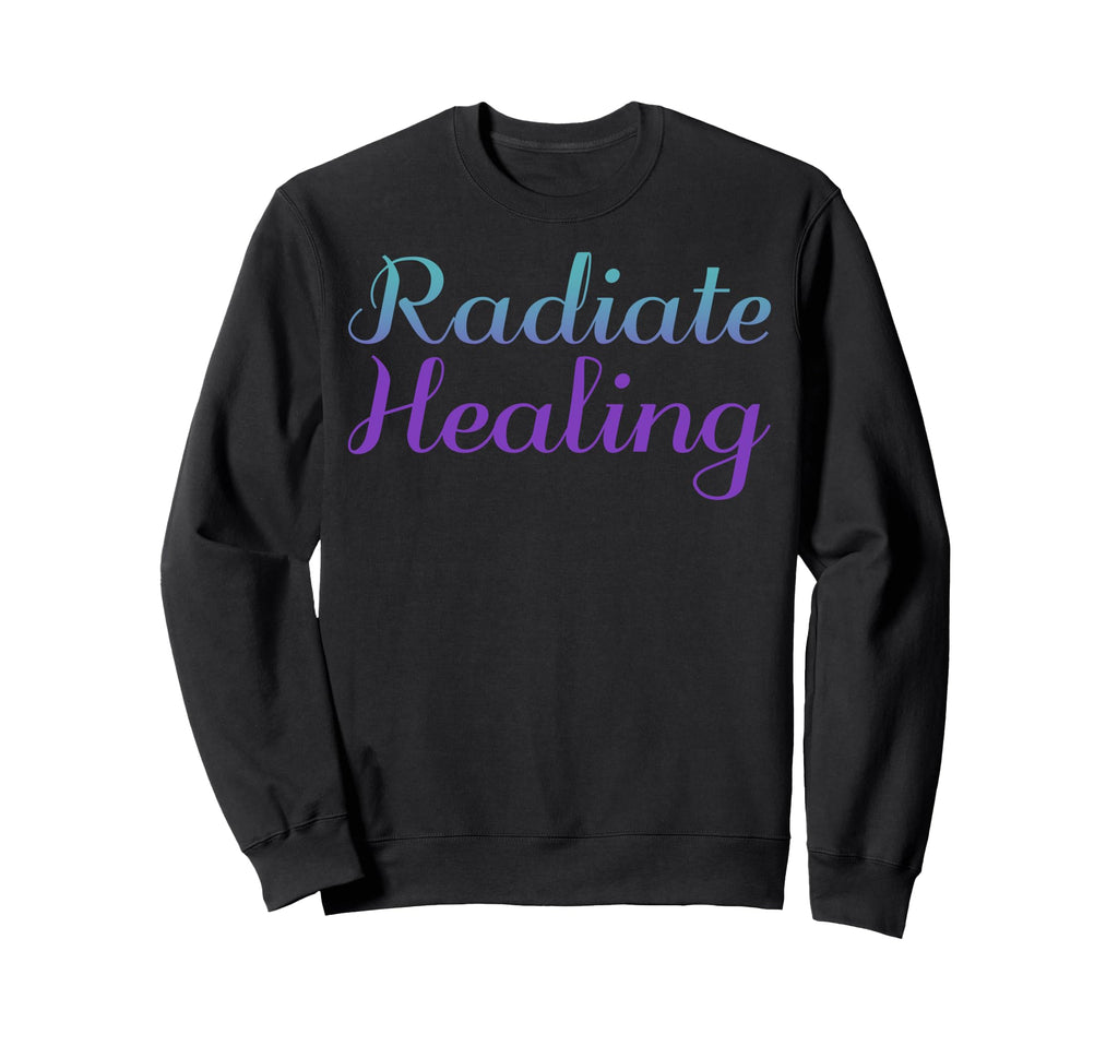 Radiate Healing Mental Health Sweatshirt - Unique Graphic Men Women - T-Shirt, Sweatshirt, Hoodie