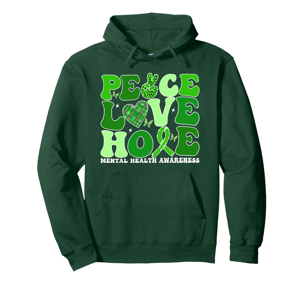 Mental Health Peace Love Hope Green Hoodie - Aesthetic Graphic Men Women - T-Shirt, Sweatshirt, Hoodie