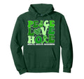 Mental Health Peace Love Hope Green Hoodie - Aesthetic Graphic Men Women - T-Shirt, Sweatshirt, Hoodie