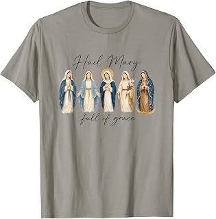Hail-Mary Full of Grace Virgin Mary Lady of Guadalupe Women T-Shirt Unisex T-shirt, Sweatshirt, Hoodie, Long Sleeve Tee - T-Shirt, Sweatshirt, Hoodie
