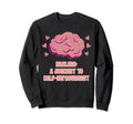 Healing Journey To Self Improvement Sweatshirt - Novelty Apparel Men Women - T-Shirt, Sweatshirt, Hoodie