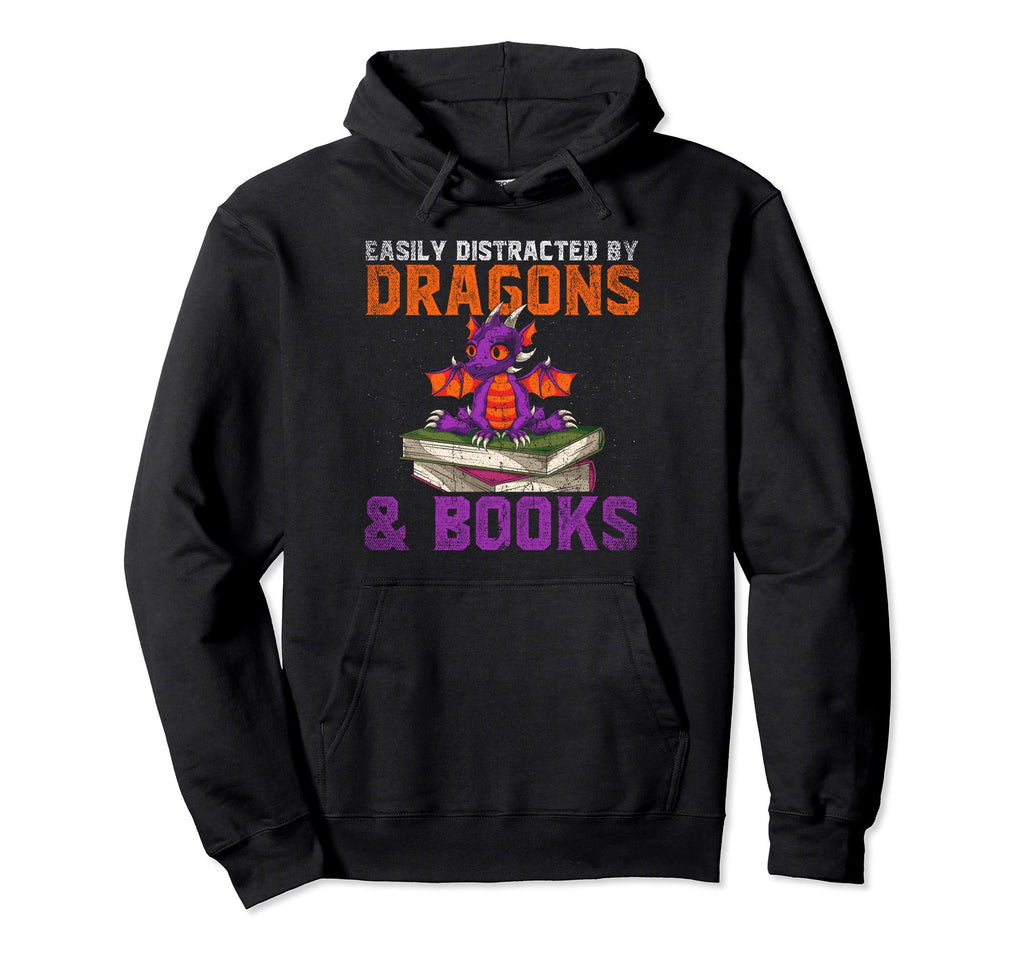Easily Distracted Dragons And Books Hoodie - Unique Graphic Men Women - T-Shirt, Sweatshirt, Hoodie