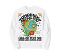Tomorrow Needs You 988 Suicide Sweatshirt - Custom Art Print Men Women - T-Shirt, Sweatshirt, Hoodie