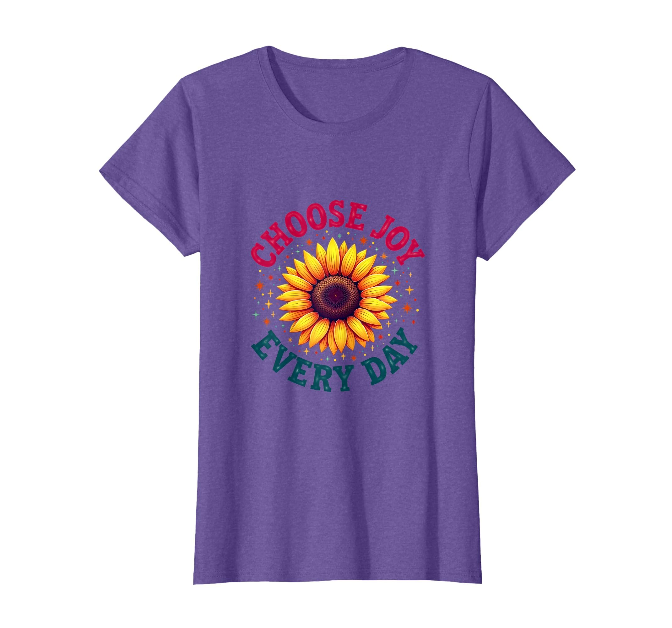 Choose Joy Every Day Novelty T-Shirt - Streetwear Style Men Women - T-Shirt, Sweatshirt, Hoodie