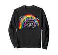 Today I Choose Joy Sweatshirt - Unique Graphic Men Women - T-Shirt, Sweatshirt, Hoodie