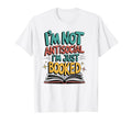 Funny Book Lover Bookworm Im Just T-Shirt - Aesthetic Graphic Unisex - T-Shirt, Sweatshirt, Hoodie