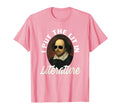 I Put Lit Literature Funny Shakespeare T-Shirt - Trendy Graphic for Adults - T-Shirt, Sweatshirt, Hoodie