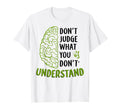 Dont Judge Depression Anxiety Mental T-Shirt - Novelty Apparel Men Women - T-Shirt, Sweatshirt, Hoodie