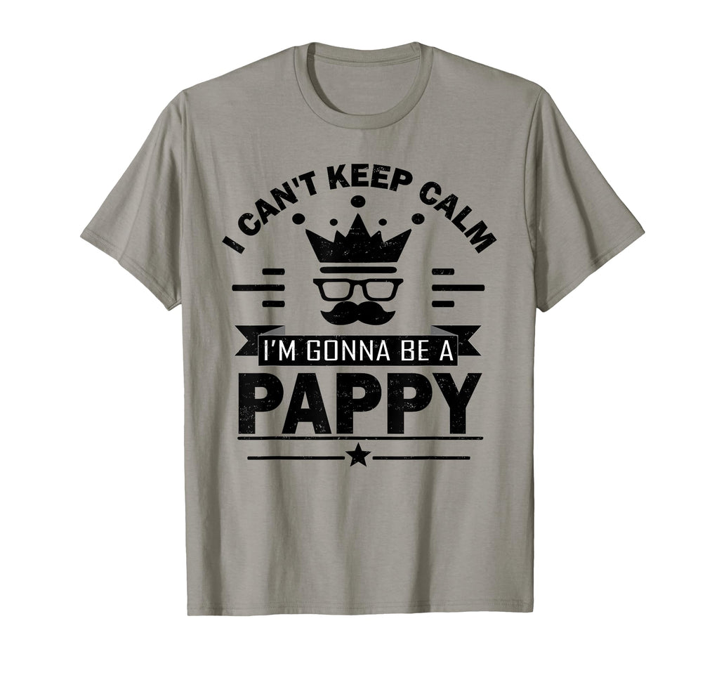 I Cant Keep Calm Im Gonna Be Pappy T-Shirt - Graphic Print for Adults - T-Shirt, Sweatshirt, Hoodie