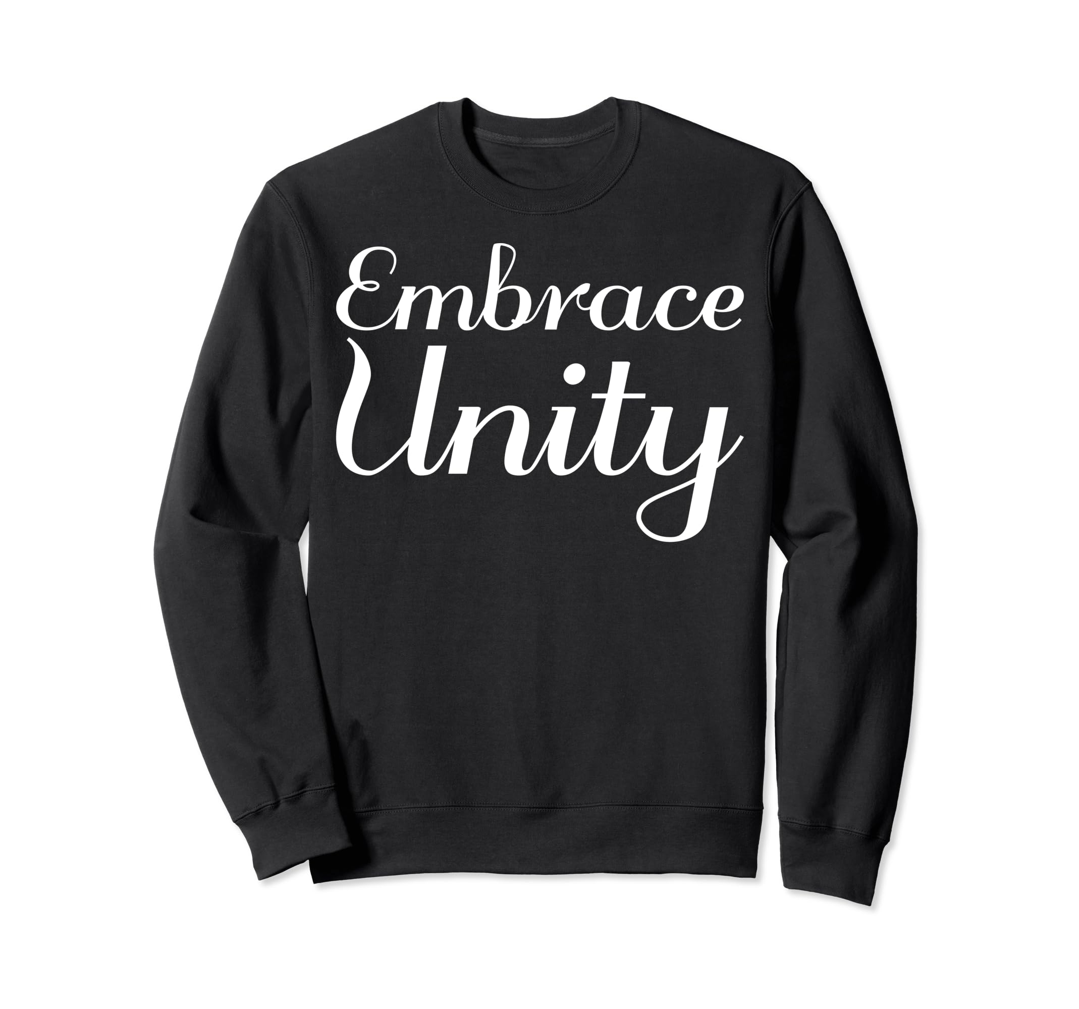 Embrace Unity Mental Health Sweatshirt - Graphic Print Men Women - T-Shirt, Sweatshirt, Hoodie