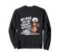 My Dog Ate My Therapy Session Sweatshirt - Novelty Apparel for Adults - T-Shirt, Sweatshirt, Hoodie