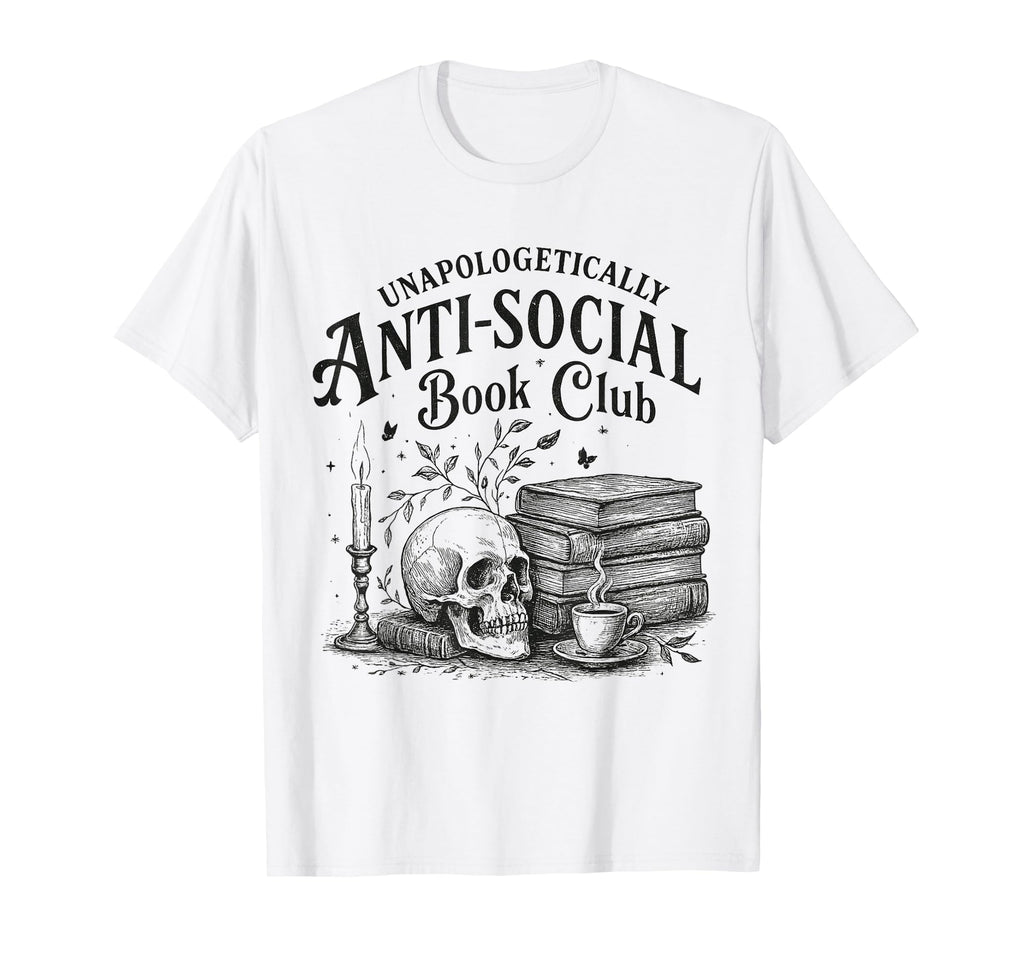 Anti Social Book Club Bookish Introvert T-Shirt - Trendy Graphic Men Women - T-Shirt, Sweatshirt, Hoodie