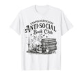Anti Social Book Club Bookish Introvert T-Shirt - Trendy Graphic Men Women - T-Shirt, Sweatshirt, Hoodie