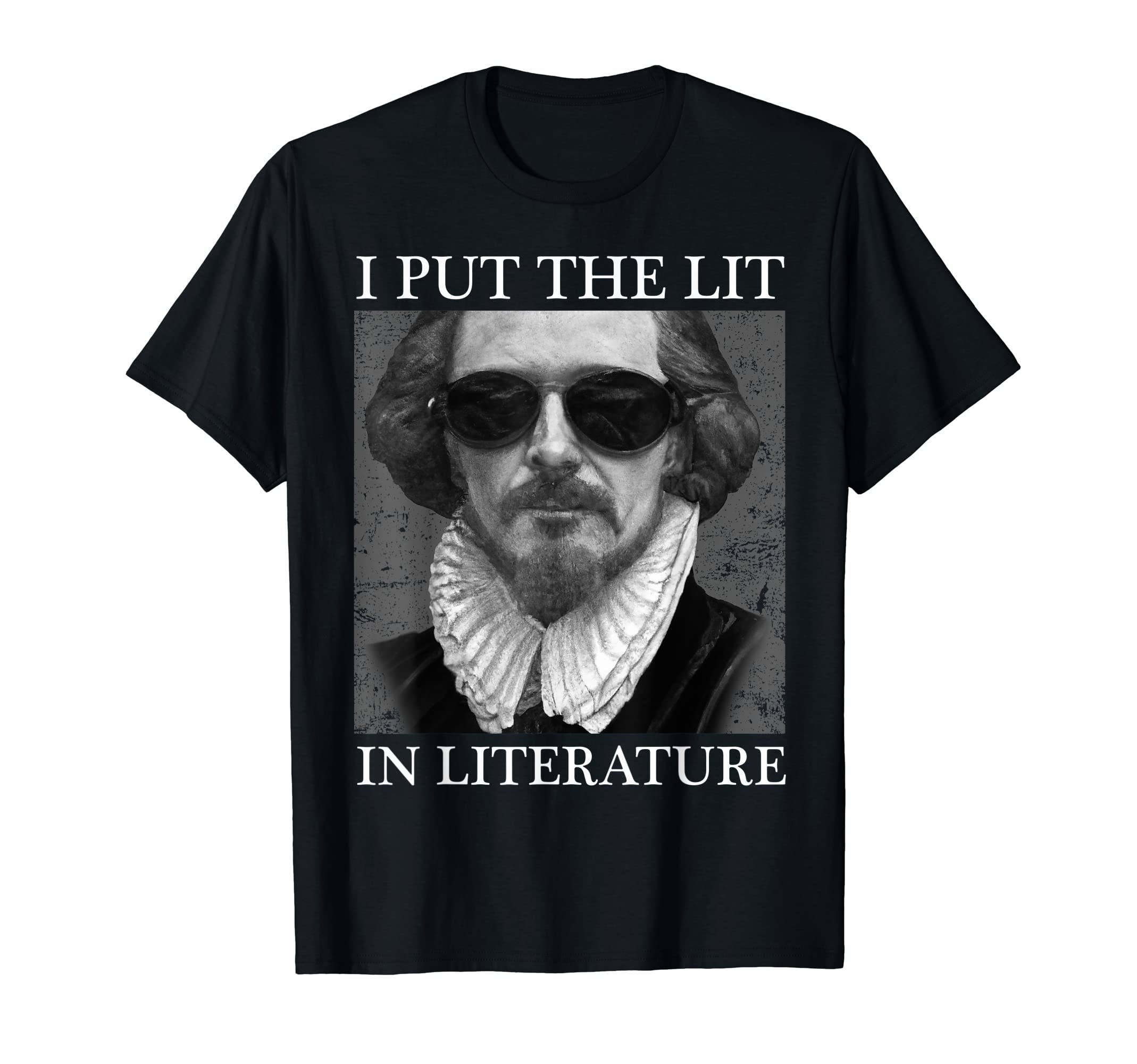 I Put Lit Literature Funny T-Shirt - Aesthetic Graphic Men Women - T-Shirt, Sweatshirt, Hoodie