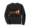 Im Just Happier Person When I Read Books Sweatshirt - Unique Graphic Unisex - T-Shirt, Sweatshirt, Hoodie