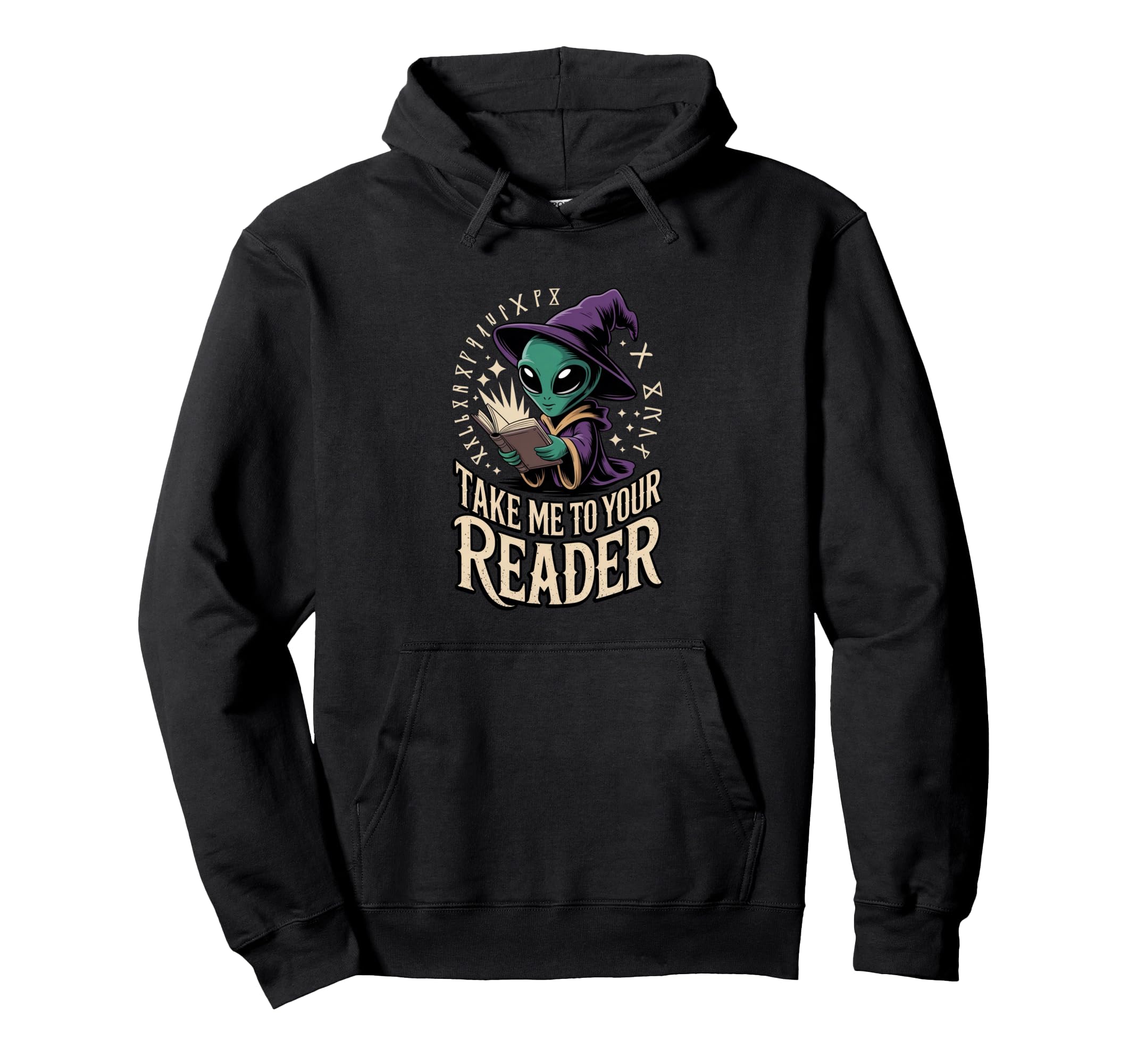 Take Me To Your Reader Funny Ufo Alien Hoodie - Streetwear Style Men Women - T-Shirt, Sweatshirt, Hoodie