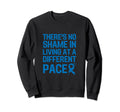 Inspirational Chronic Fatigue Syndrome Sweatshirt - Graphic Print Unisex - T-Shirt, Sweatshirt, Hoodie