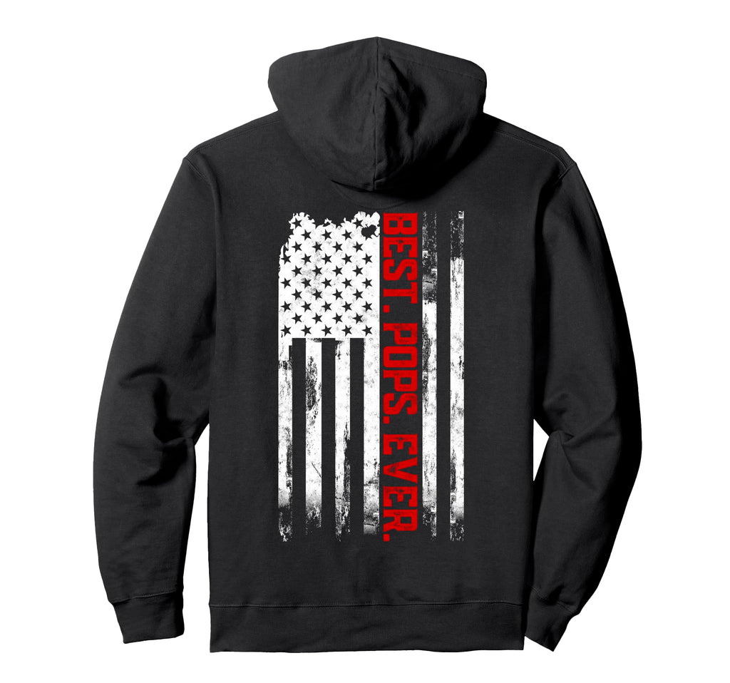 Best Pops Ever American Usa Flag Hoodie - Novelty Apparel for Adults - T-Shirt, Sweatshirt, Hoodie
