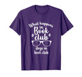 What Happens Book Club Stays Book T-Shirt - Novelty Apparel for Adults - T-Shirt, Sweatshirt, Hoodie