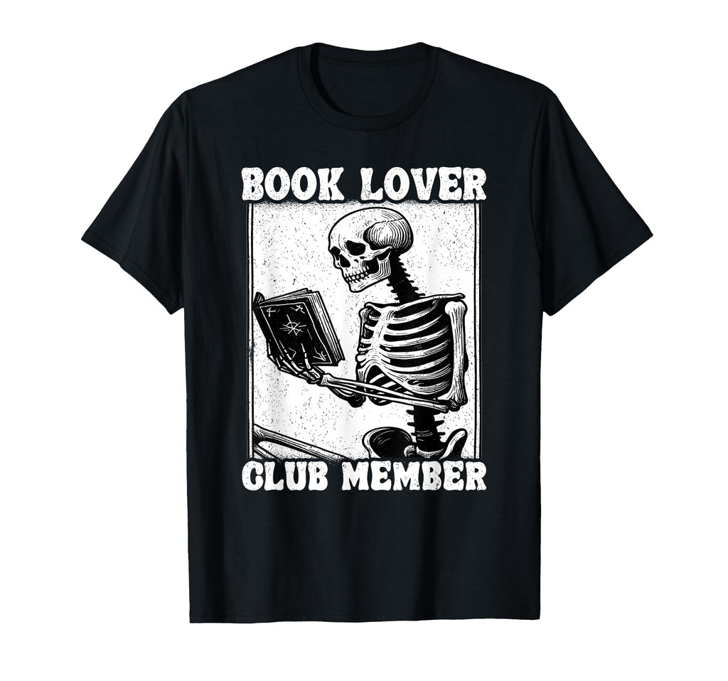 Book Lover Club Member Bookworm T-Shirt - Streetwear Style for Adults - T-Shirt, Sweatshirt, Hoodie