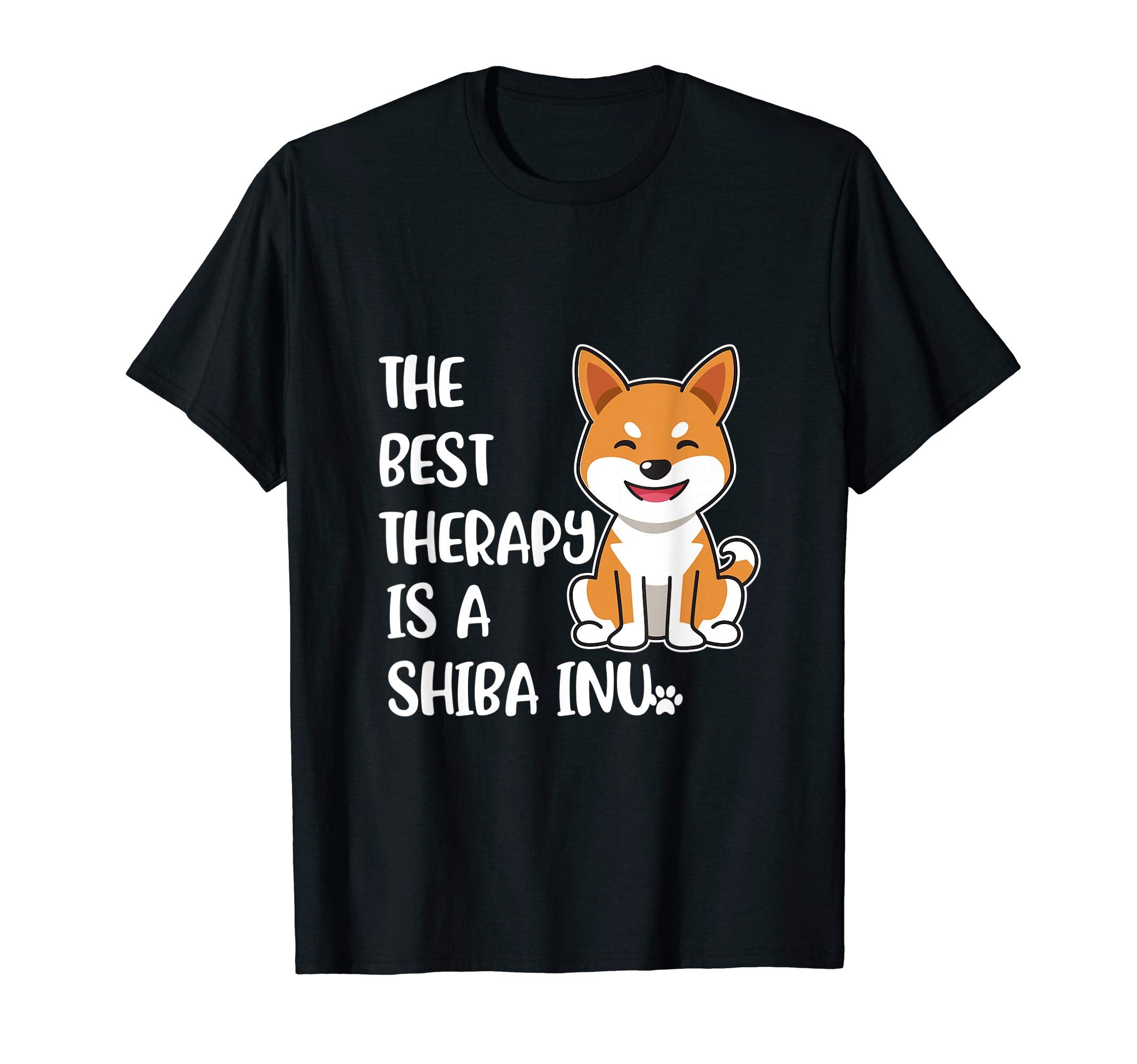 Best Therapy Is Shiba Inu Dog Dog T-Shirt - Fun Novelty Design for Adults - T-Shirt, Sweatshirt, Hoodie