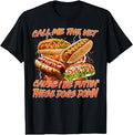 Call Me The Vet Cause I Be Puttin These Dogs Down Glizzy T-Shirt Unisex T-shirt, Sweatshirt, Hoodie, Long Sleeve Tee - T-Shirt, Sweatshirt, Hoodie