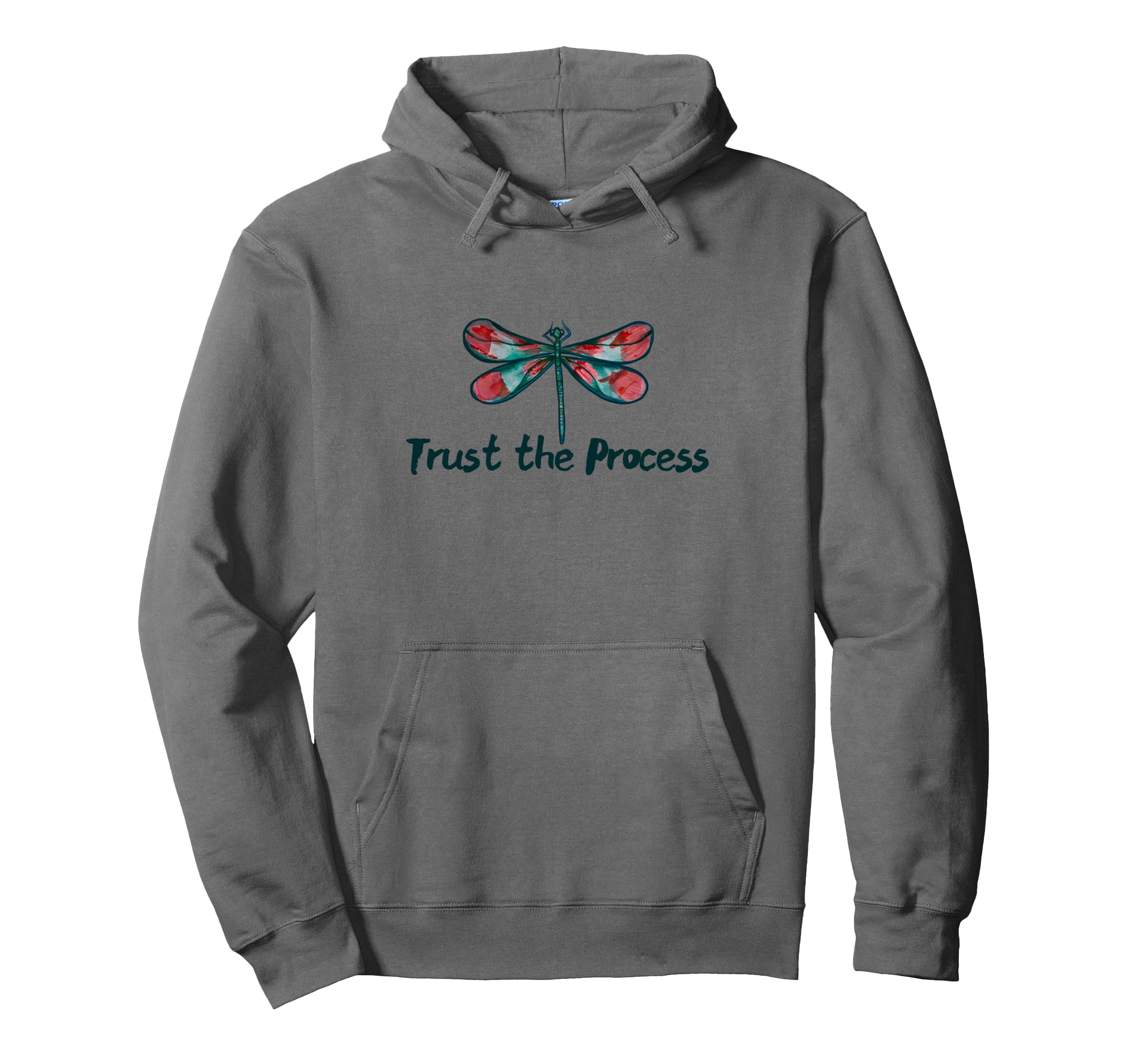 Trust Process Dragonfly Hoodie - Custom Art Print Unisex - T-Shirt, Sweatshirt, Hoodie