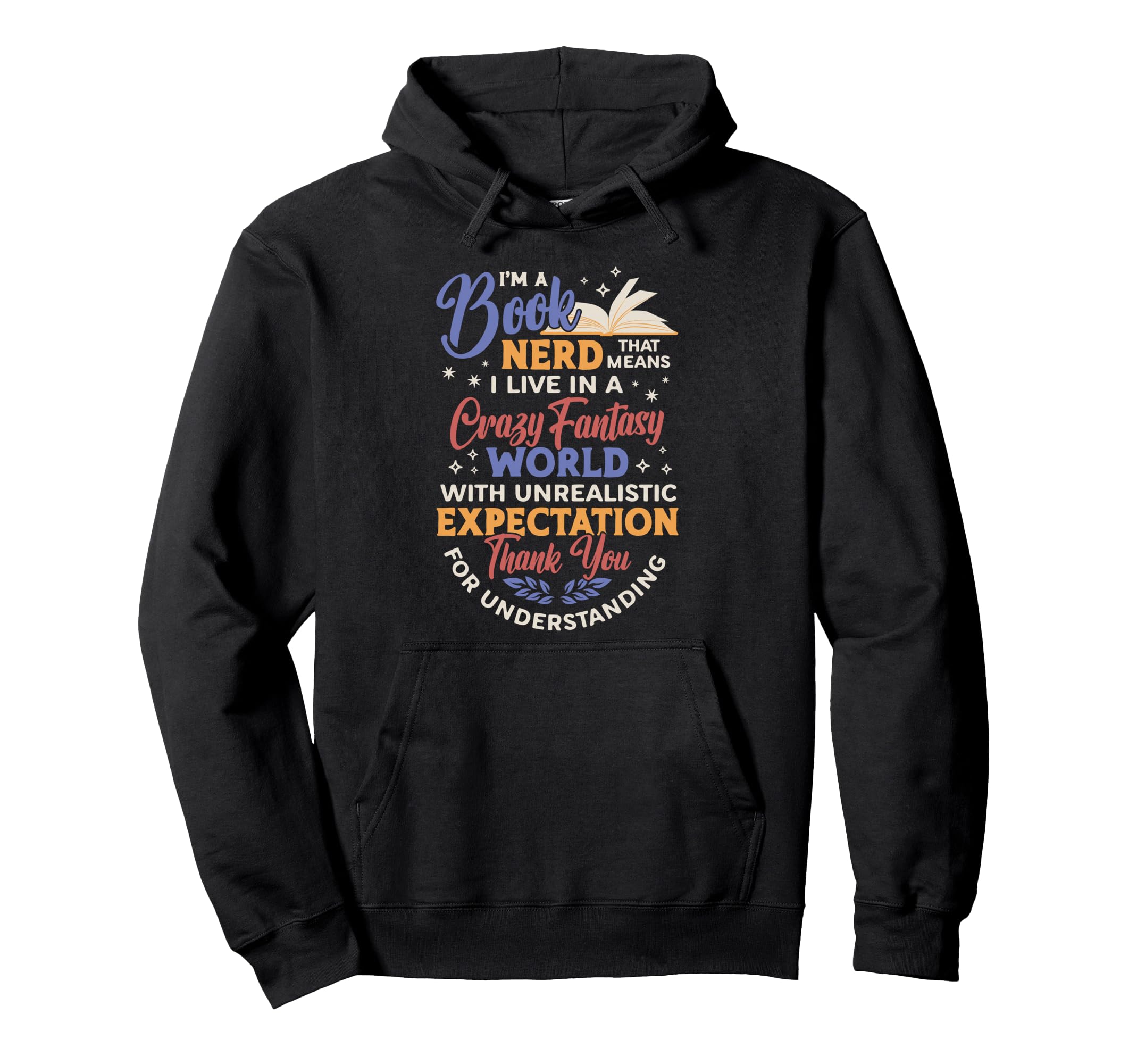 Im Book Nerd Fantasy World Book Lover Hoodie - Aesthetic Graphic for Adults - T-Shirt, Sweatshirt, Hoodie