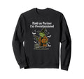 Hold Partner Im Sweatshirt - Casual Everyday Wear for Adults - T-Shirt, Sweatshirt, Hoodie