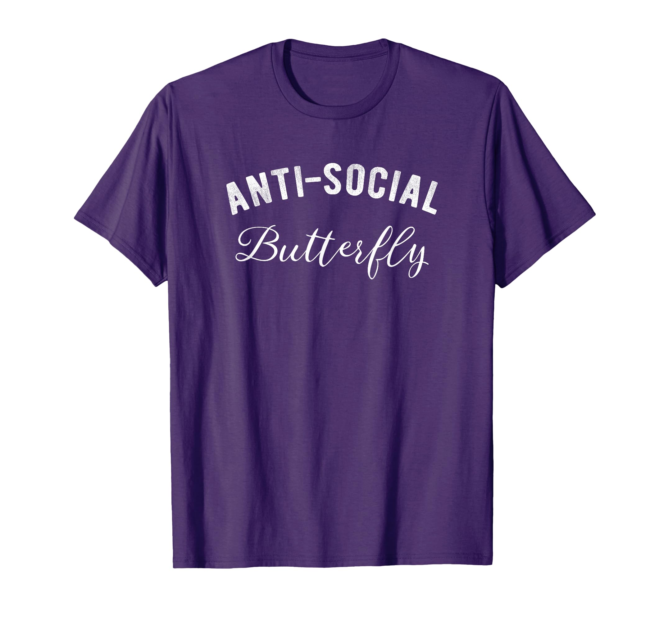Anti Social Butterfly T-Shirt - Casual Everyday Wear for Adults - T-Shirt, Sweatshirt, Hoodie