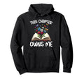 This Chapter Owns Me Flowers Book Lover Hoodie - Novelty Apparel Men Women - T-Shirt, Sweatshirt, Hoodie