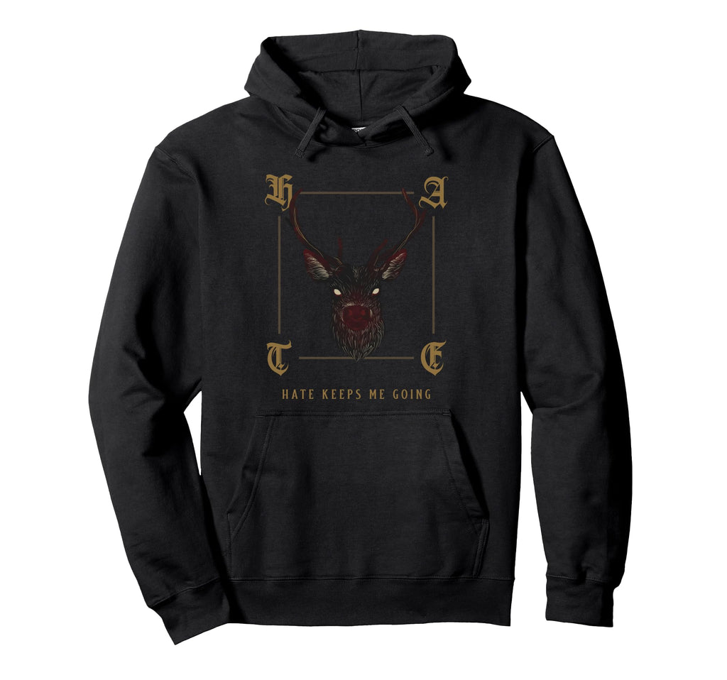 Hate Keeps Me Going Deer Hoodie - Unique Graphic for Adults - T-Shirt, Sweatshirt, Hoodie