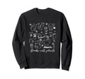 Books Cats Plants Book Lover Sweatshirt - Casual Everyday Wear Unisex - T-Shirt, Sweatshirt, Hoodie