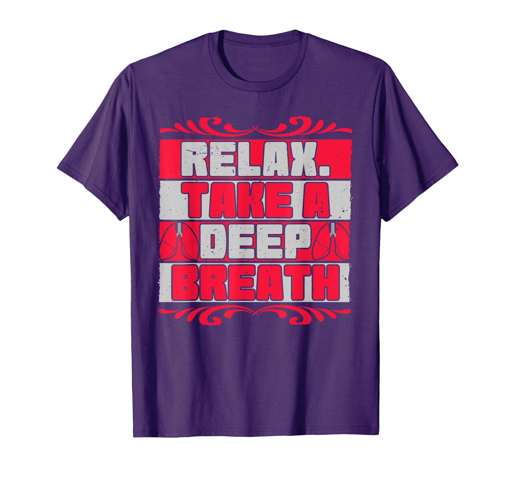 Care Week Lungs Relax Take Deep T-Shirt - Streetwear Style Men Women - T-Shirt, Sweatshirt, Hoodie